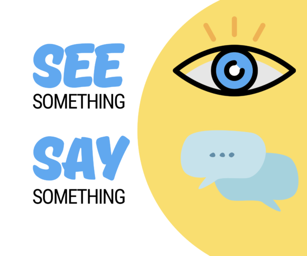 See Something Say Something