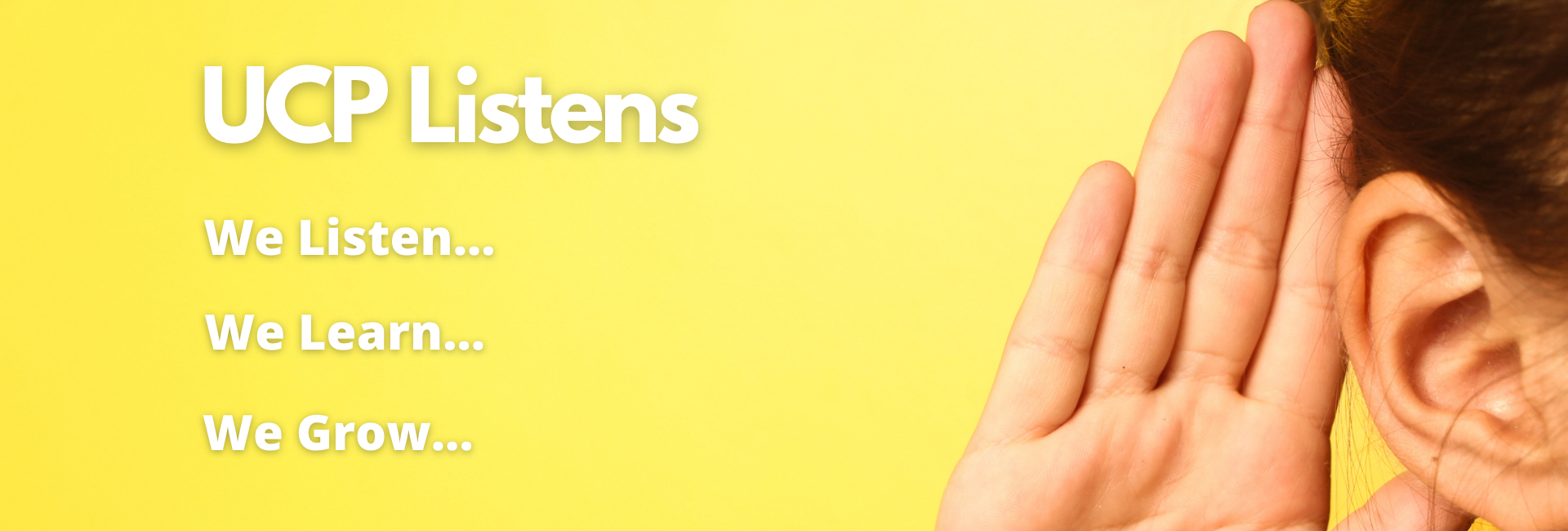 UCP Listens